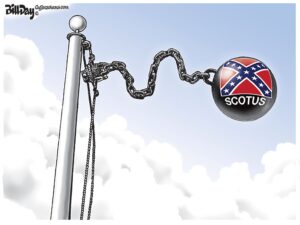 SCOTUS Flag, A Cartoon by Award-Winning Bill Day